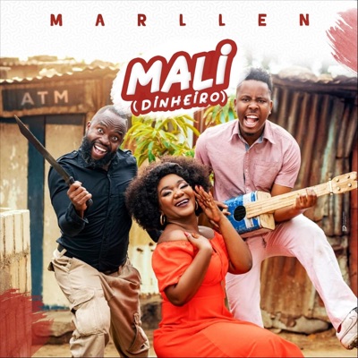 Song - Mali (Dinheiro) - Marllen