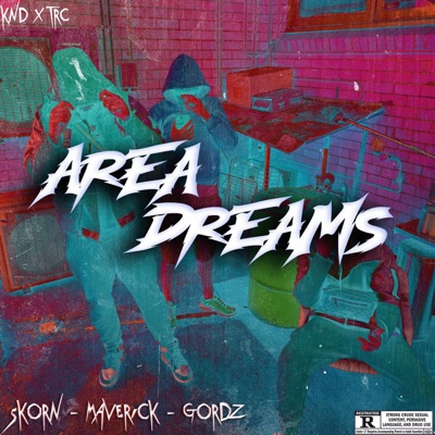 Area Dreams (feat. Gordz1 & Maverick1) - Single