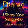 I Show You Secrets