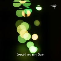 dancin' on my own - Single - Tehj