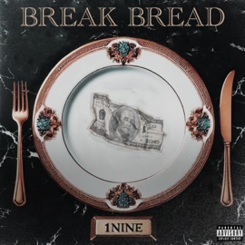 Break Bread 1nine