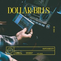 Dollar Bills - Single - Xuitcasecity, Paperboy Fabe & Lost Childe