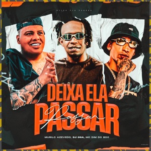 Deixa Ela Passar