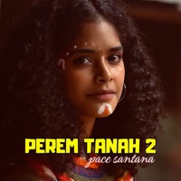 Perem Tanah 2 - Single - Pace Santana