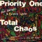 Total Chaos (feat. Romeo's Delight & Louie Louie) - Priority One lyrics