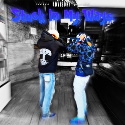 Stuck In My Wayz - Single