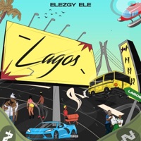 Lagos - Single - Elegzy Ele