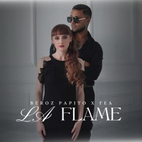 La Flame (Extended) - Single - Beroz Papito & FEA