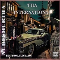 THE INTERNATIONAL (Radio Edit) - Single - NUKESMURTHA