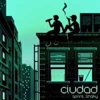 Ciudad (feat. Sprint) - Single - Shaky