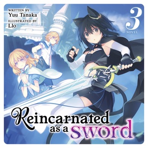 Reincarnated as a Sword (Light Novel) Vol. 3