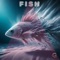 FISH (Radio Edit) - G.L.S. lyrics