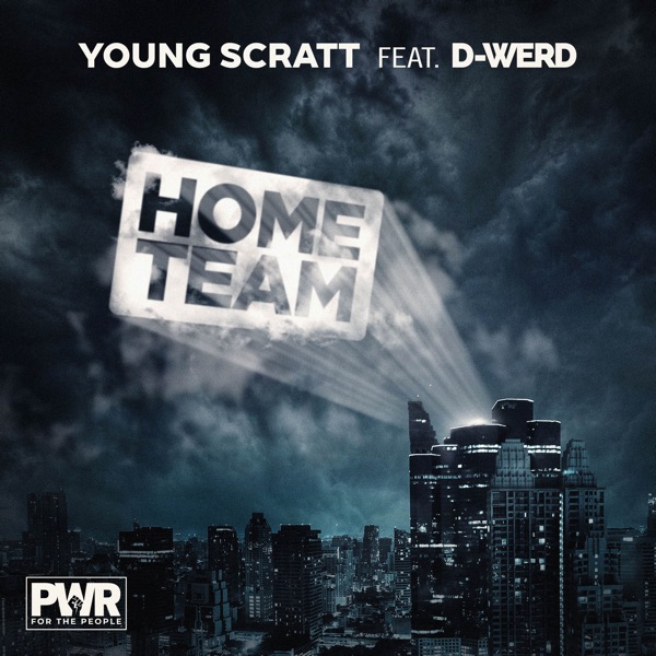 Home Team (feat. D-Werd)
