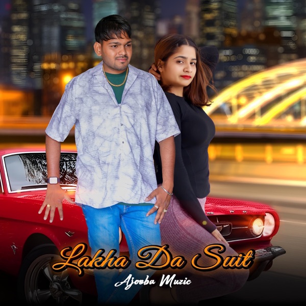 Lakha Da Suit (feat. Muskan Sharma)