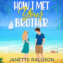 How I Met Your Brother