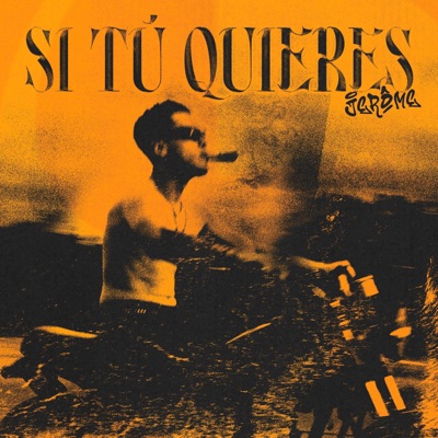 SI TÚ QUIERES - Single