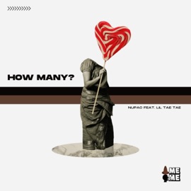 How Many (feat. Lil Tae Tae) Nupac