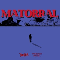 Matorral - Single - The Shelter & Migrant Motel