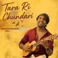 Tara Ri Chundari - Single - Chirag Sen