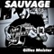 SAUVAGE - Gilles Meister lyrics
