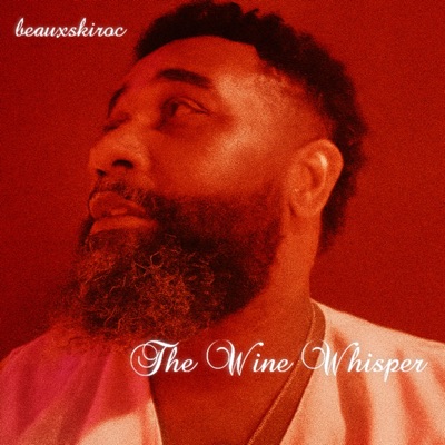 The Wine Whisper - EP