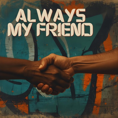 Always My Friend - Single