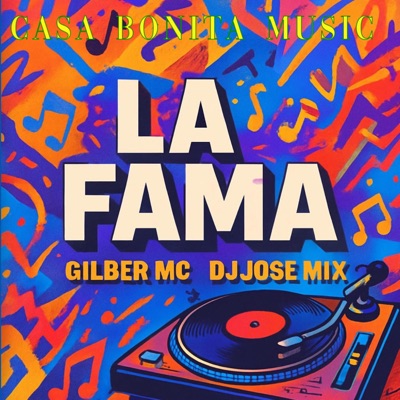 La Fama (feat. DJ José Mix) - Single