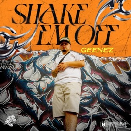 SHAKE EM OFF Geenez