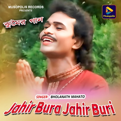Jahir Bura Jahir Buri - Single