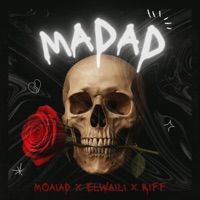 MADAD (feat. El Waili & Riff) - Single - Moaiad