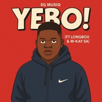 YEBO! (feat. longboii & M-KaySA) - Single - SGIVO SA