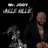 Uncle Willie - Mr. Jody
