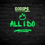 All I Do - Single