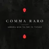 COMMA RARO