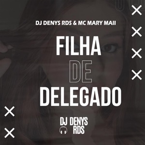 Filha de Delegado