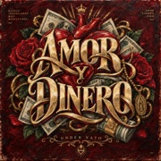 Amor Y Dinero - EP - Under Vato