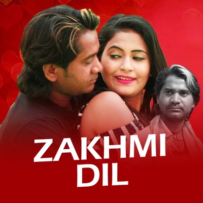 Zakhmi Dil - Single