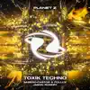 Toxik Techno