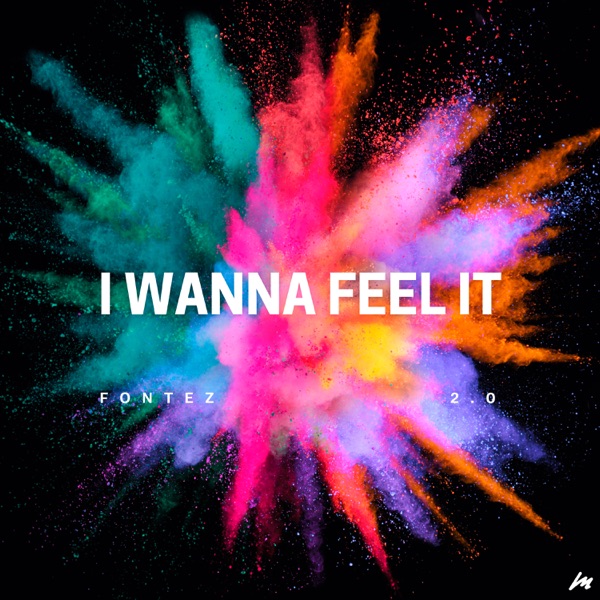 I Wanna Feel It 2.0
