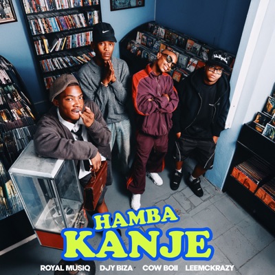 Hamba Kanje (feat. LeeMcKrazy) - Single