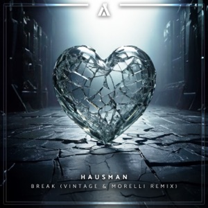 Break (Vintage & Morelli Remix) - Single