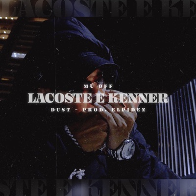 Lacoste e Kenner - Single