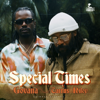 Special Times - Govana & Tarrus Riley
