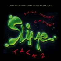 Slime Talk 2 - Single - Phill Israel & C Money Waters