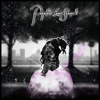 Popular Loner,Stoner!