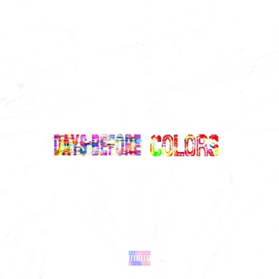 Days Before Colors