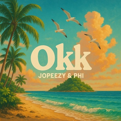 Okk (feat. PHI) - Single