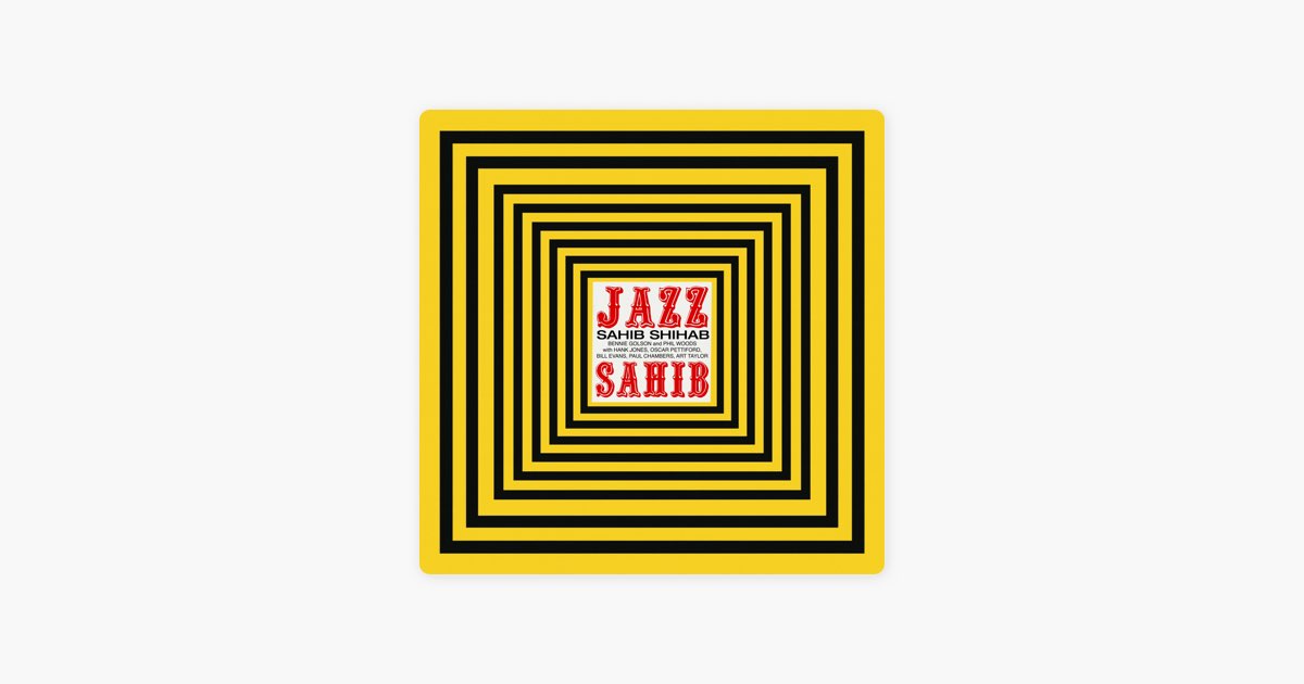 SAHIB'S JAZZ PARTY - SAHIB SHIHAB 帯付　国内盤 あなたの好きなレコード見せてください （78） | These music suit