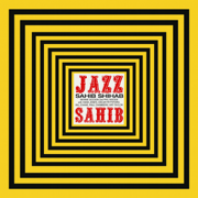 Jazz Sahib - Sahib Shihab