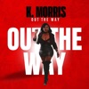 Out The Way